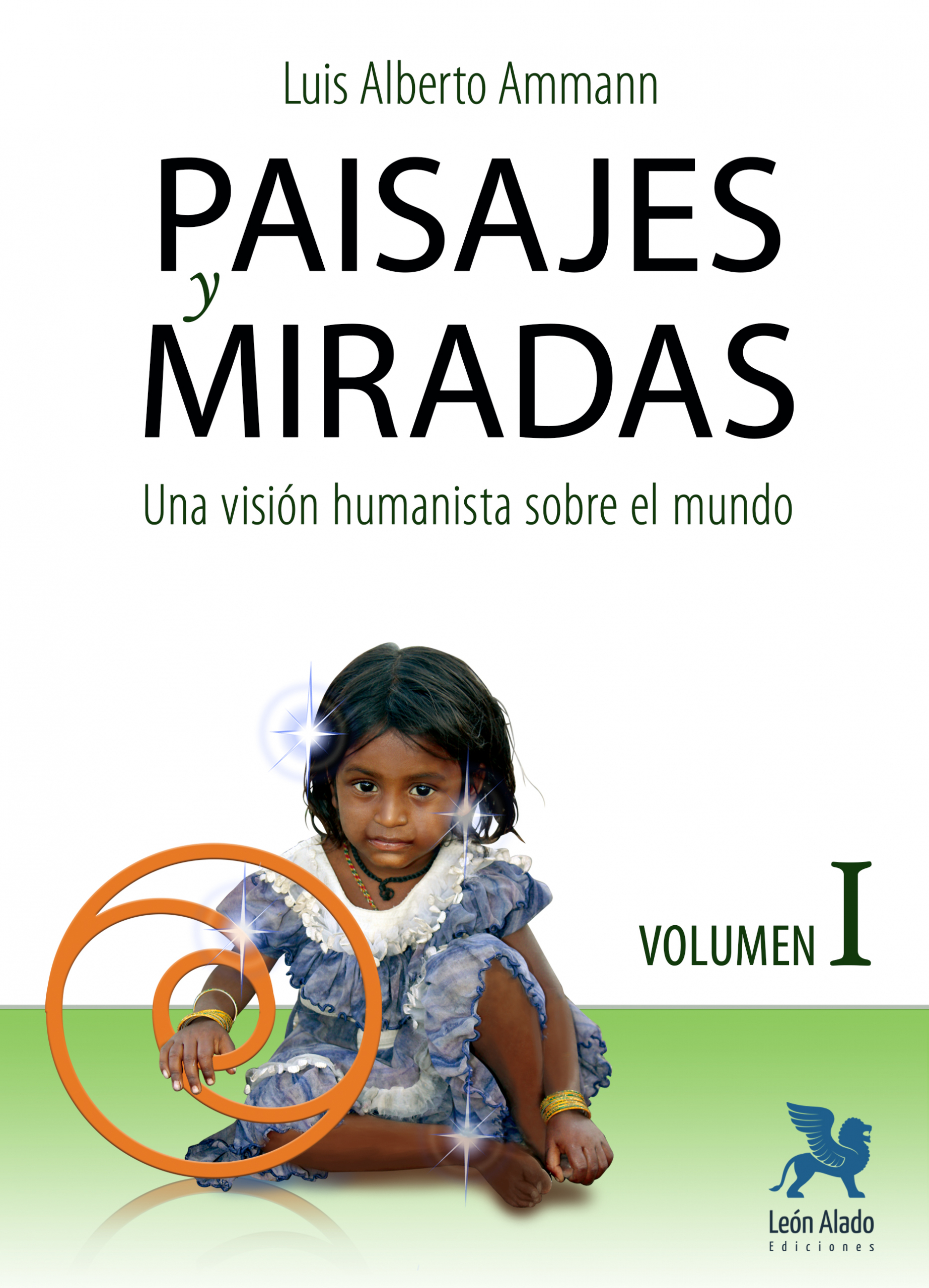 Paisajes y Miradas - VOL I