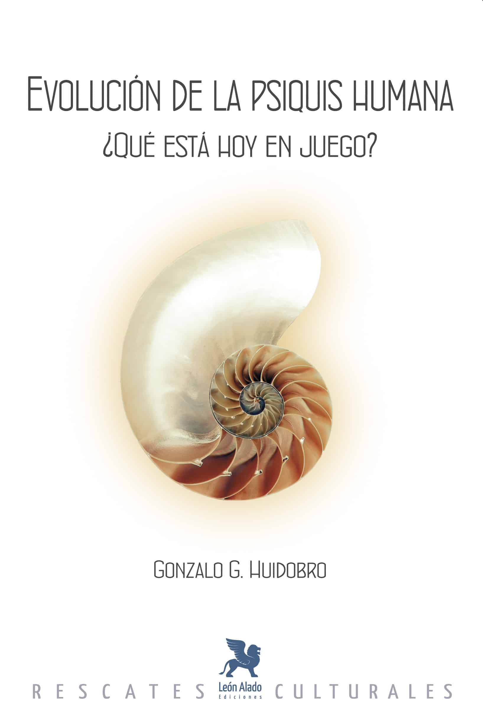 Evolución de la Psiquis Humana