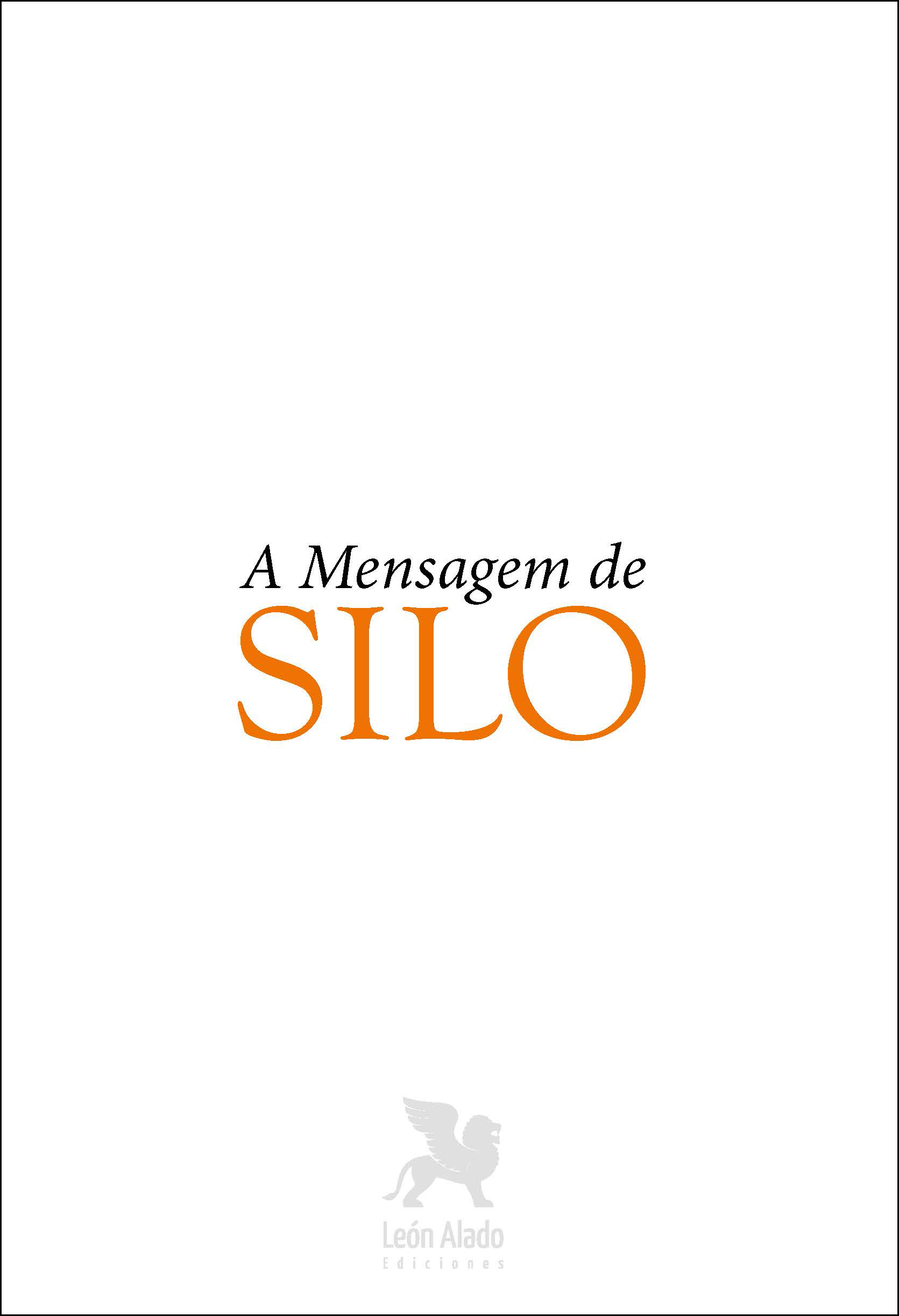 A Mensagem de Silo