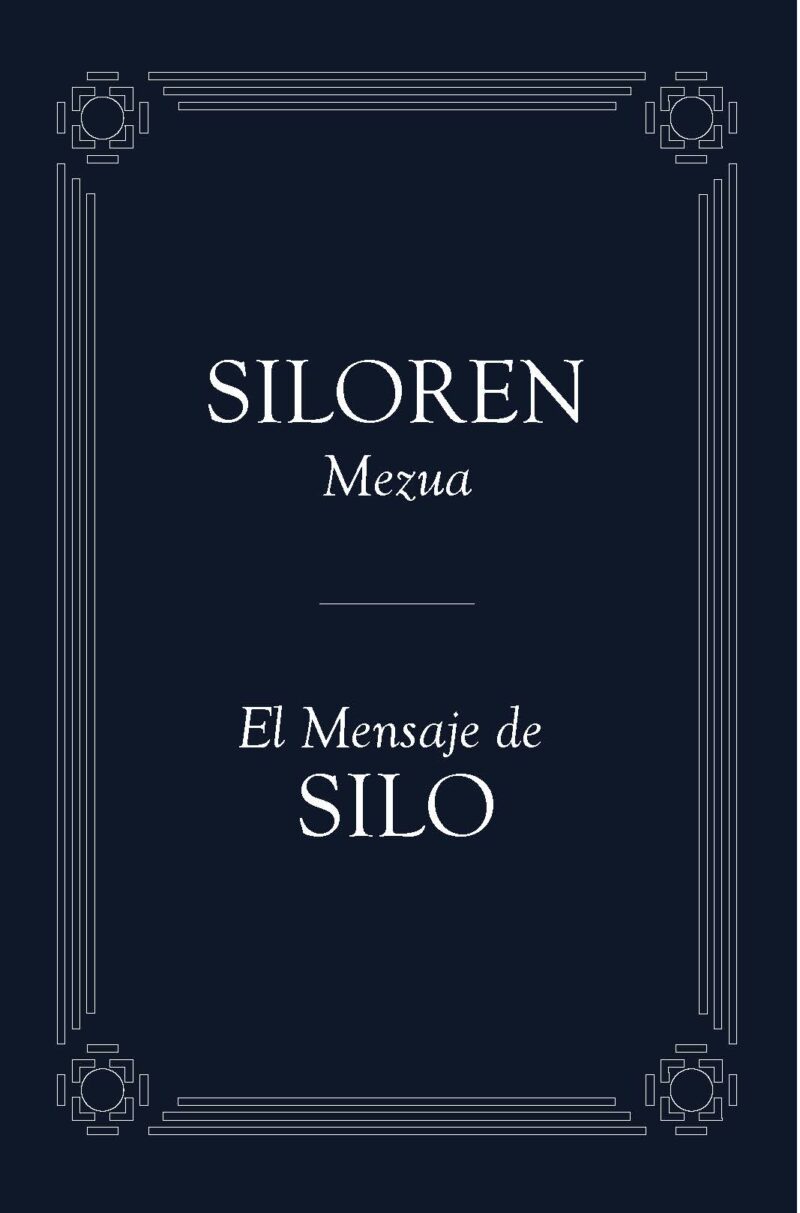 Siloren Mezua / El mensaje de Silo