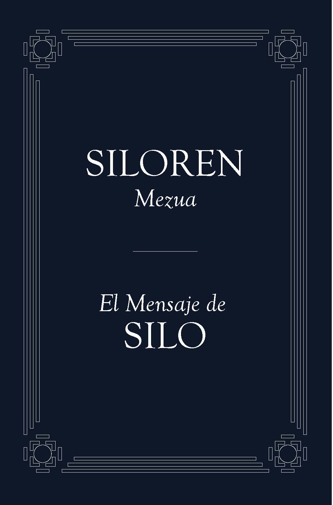 Siloren Mezua / El mensaje de Silo