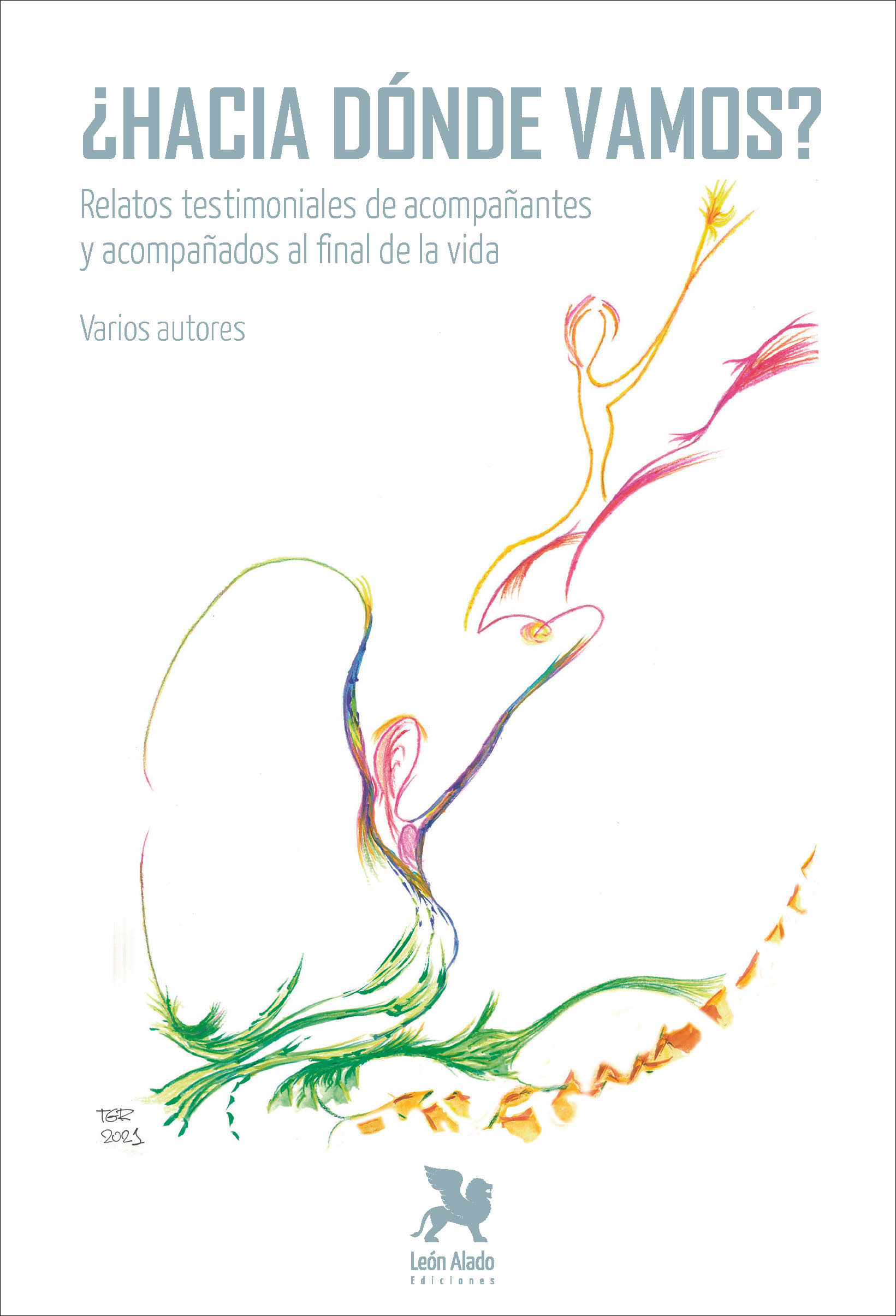 ¿Hacia dónde Vamos?
